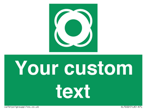 Custom sign safe condition Lifebuoy